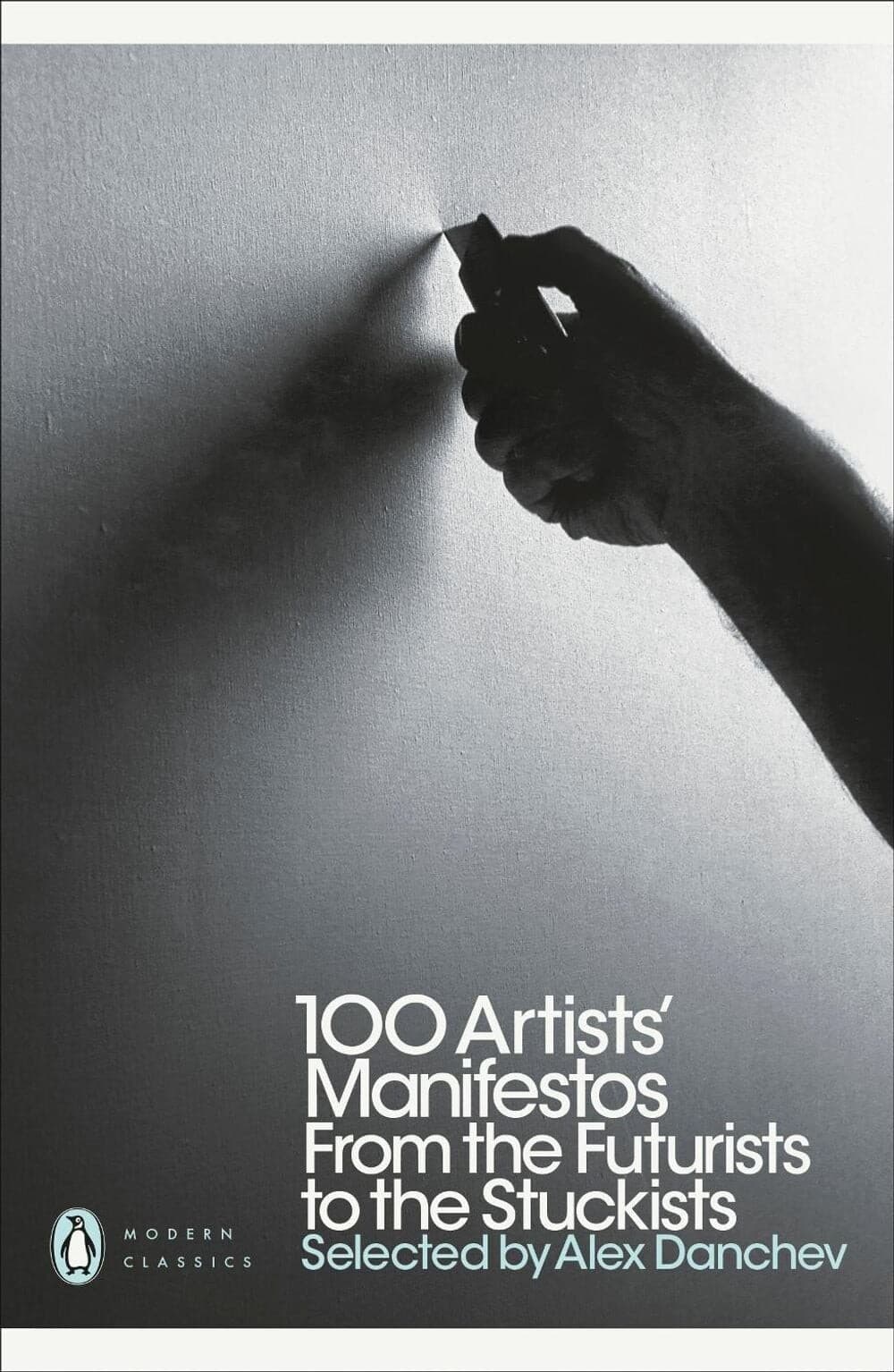 100 Artists’ Manifestos: From the Futurists to the Stuckists book cover